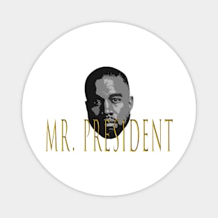 MR. PRESIDENT Magnet